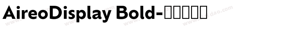 AireoDisplay Bold字体转换